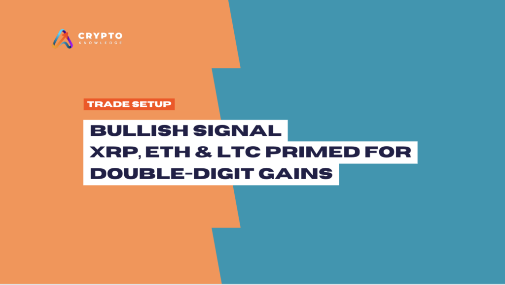 Bullish Signal: XRP, ETH & LTC Primed for Double-Digit Gains