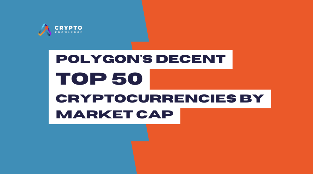 Polygon's decent — Cryptocurrencies by market cap